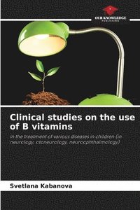 bokomslag Clinical studies on the use of B vitamins