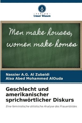 Geschlecht und amerikanischer sprichwrtlicher Diskurs 1