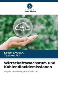 bokomslag Wirtschaftswachstum und Kohlendioxidemissionen