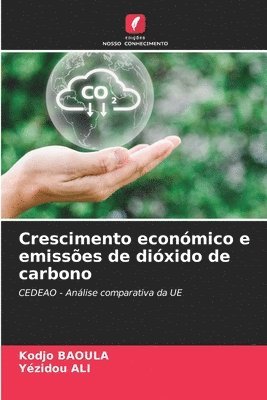 bokomslag Crescimento econmico e emisses de dixido de carbono