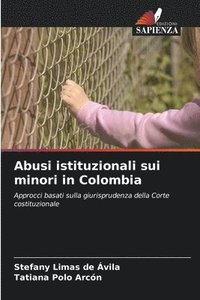 bokomslag Abusi istituzionali sui minori in Colombia