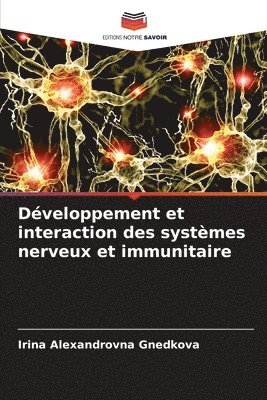 Dveloppement et interaction des systmes nerveux et immunitaire 1