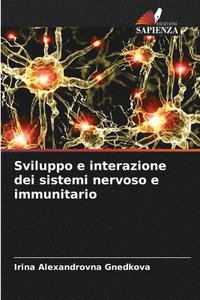 bokomslag Sviluppo e interazione dei sistemi nervoso e immunitario