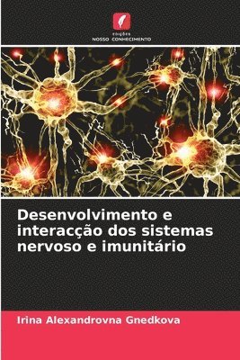 Desenvolvimento e interaco dos sistemas nervoso e imunitrio 1