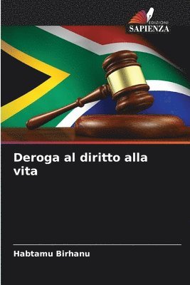 bokomslag Deroga al diritto alla vita