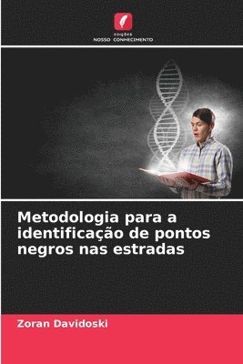 bokomslag Metodologia para a identificao de pontos negros nas estradas