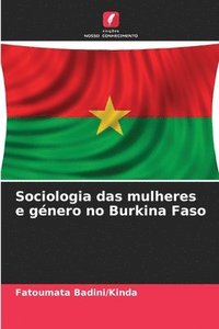 bokomslag Sociologia das mulheres e gnero no Burkina Faso