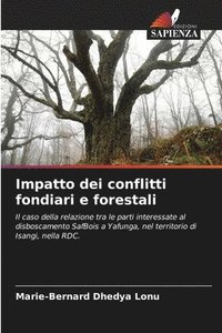 bokomslag Impatto dei conflitti fondiari e forestali