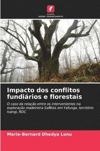 bokomslag Impacto dos conflitos fundirios e florestais