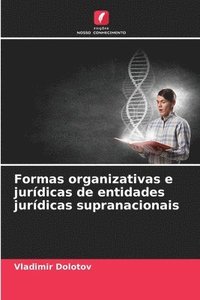 bokomslag Formas organizativas e jurdicas de entidades jurdicas supranacionais