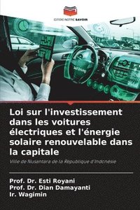 bokomslag Loi sur l'investissement dans les voitures lectriques et l'nergie solaire renouvelable dans la capitale