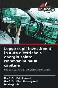 bokomslag Legge sugli investimenti in auto elettriche e energia solare rinnovabile nella capitale