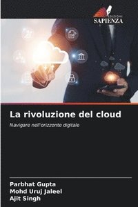 bokomslag La rivoluzione del cloud