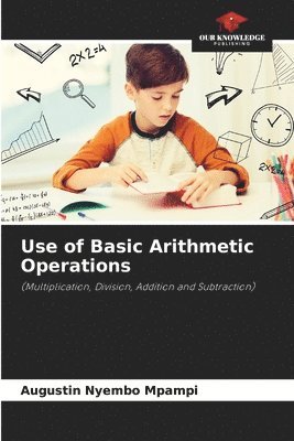 Use of Basic Arithmetic Operations 1