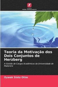 bokomslag Teoria da Motivacao dos Dois Conjuntos de Herzberg