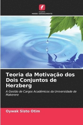 Teoria da Motivacao dos Dois Conjuntos de Herzberg 1
