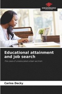 bokomslag Educational attainment and job search
