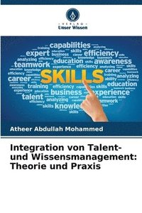 bokomslag Integration von Talent- und Wissensmanagement