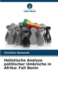 bokomslag Holistische Analyse politischer Umbrche in Afrika