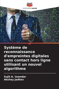 bokomslag Systme de reconnaissance d'empreintes digitales sans contact hors ligne utilisant un nouvel algorithme