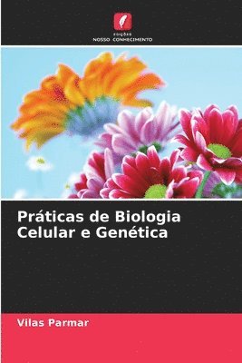 bokomslag Prticas de Biologia Celular e Gentica