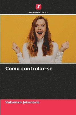 bokomslag Como controlar-se