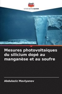 bokomslag Mesures photovoltaques du silicium dop au manganse et au soufre