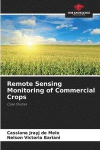bokomslag Remote Sensing Monitoring of Commercial Crops