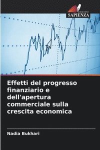 bokomslag Effetti del progresso finanziario e dell'apertura commerciale sulla crescita economica