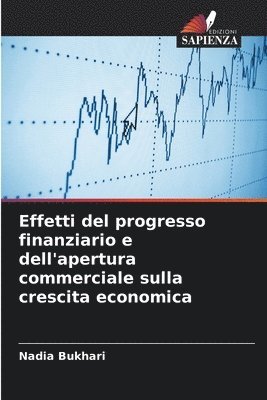 Effetti del progresso finanziario e dell'apertura commerciale sulla crescita economica 1