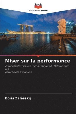 bokomslag Miser sur la performance