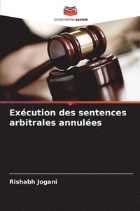 bokomslag Excution des sentences arbitrales annules