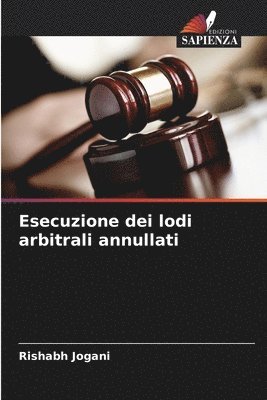 bokomslag Esecuzione dei lodi arbitrali annullati