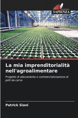 La mia imprenditorialit nell'agroalimentare 1