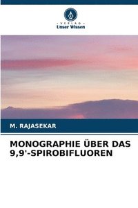 bokomslag Monographie Über Das 9,9'-Spirobifluoren