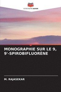 bokomslag Monographie Sur Le 9, 9'-Spirobifluorne