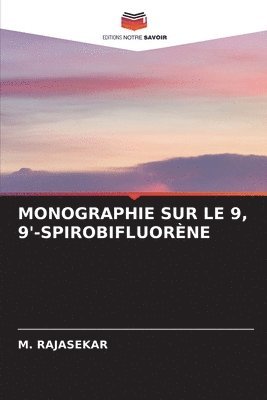 bokomslag Monographie Sur Le 9, 9'-Spirobifluorne