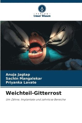 Weichteil-Gitterrost 1