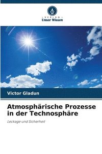 bokomslag Atmosphrische Prozesse in der Technosphre