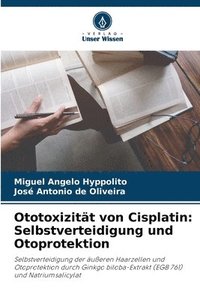 bokomslag Ototoxizitt von Cisplatin