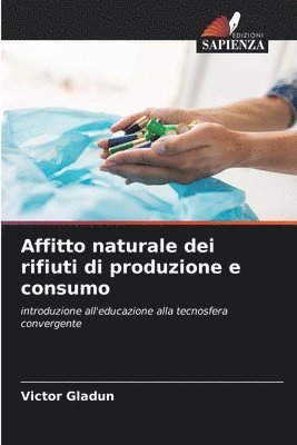 bokomslag Affitto naturale dei rifiuti di produzione e consumo