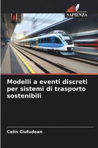 bokomslag Modelli a eventi discreti per sistemi di trasporto sostenibili