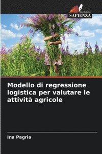 bokomslag Modello di regressione logistica per valutare le attivit agricole