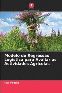 bokomslag Modelo de Regresso Logstica para Avaliar as Actividades Agrcolas