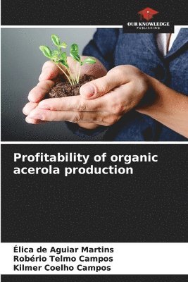 Profitability of organic acerola production 1
