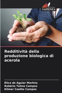 bokomslag Redditivit della produzione biologica di acerola