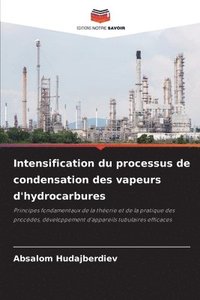 bokomslag Intensification du processus de condensation des vapeurs d'hydrocarbures