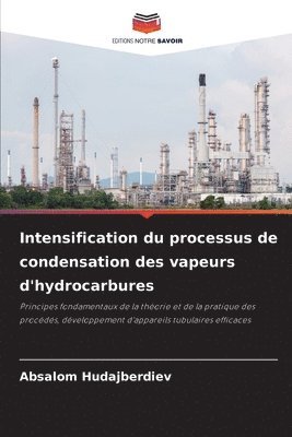 Intensification du processus de condensation des vapeurs d'hydrocarbures 1
