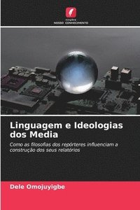 bokomslag Linguagem e Ideologias dos Media