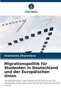 bokomslag Migrationspolitik fr Studenten in Deutschland und der Europischen Union